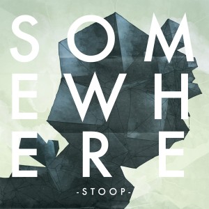 STOOP Somewhere cover-300x300