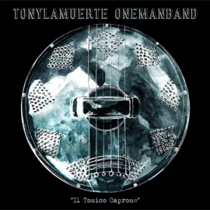 tonylamuerte-onemanband-musica-il-tonico-caprone