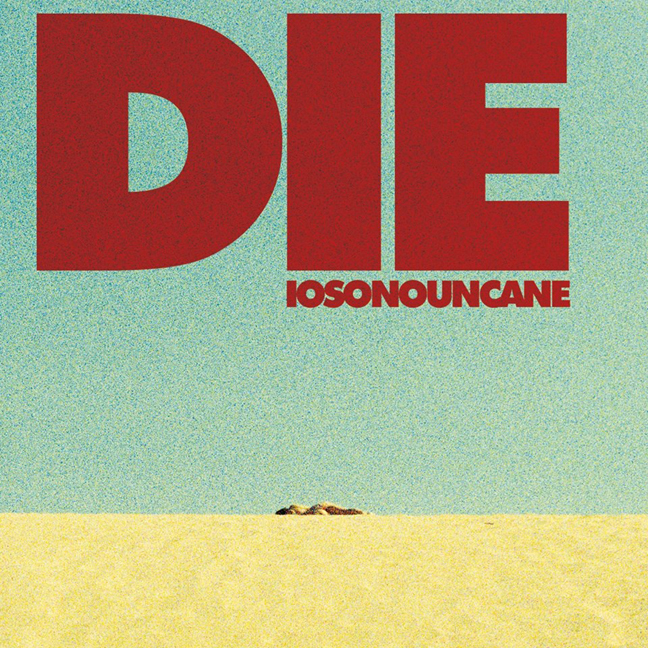 dieiosonouncane